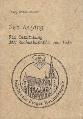 Die Entstehung der Rochuskapelle von 1666.