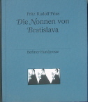Die Nonnen von Bratislava. [Die 9 farb. Orig.-Linolschn. sind von …