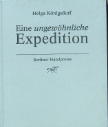 Eine ungewöhnliche Expedition. [Die 9 farb. Orig.-Linolschn. sind von Ingrid …