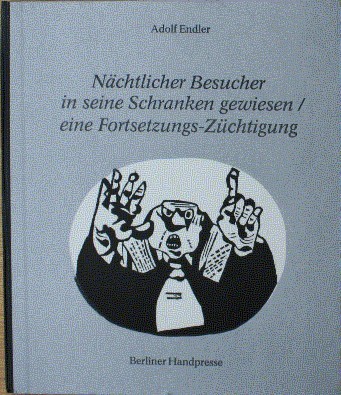 Nächtlicher Besucher in seine Schranken gewiesen : eine Fortsetzungs-Züchtigung.