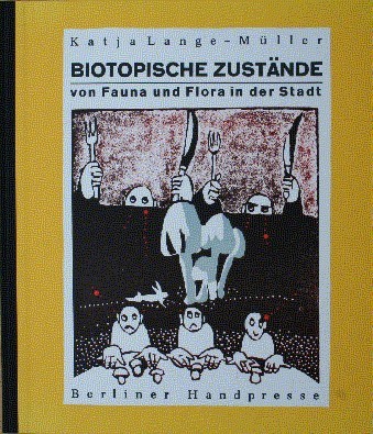 Biotopische Zustände : von Fauna und Flora in der Stadt. …