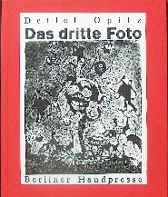 Das dritte Foto. [Die 5 farb. Orig.-Linoschn. sind von Wolfgang …