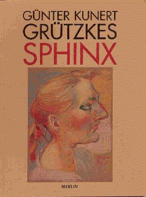 Grützkes Sphinx. Mit einem Beitr. von Gudrun Seydik. [Übers. ins …