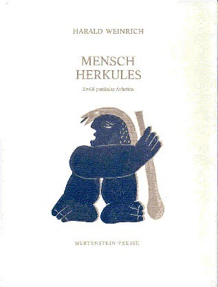 Mensch Herkules. Zwölf poetische Arbeiten.