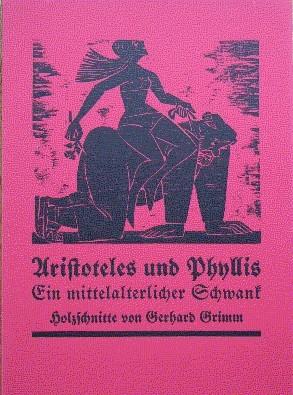 Aristoteles und Phyllis. Ein mittelalterlicher Schwank.