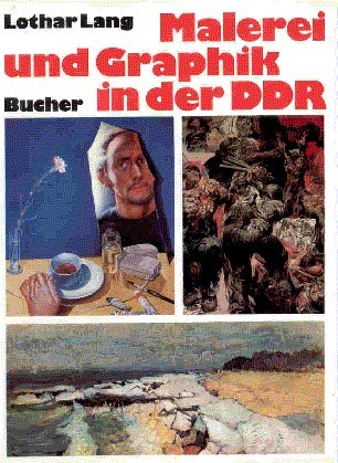 Malerei und Graphik in der DDR. Mit e. Einf. von …