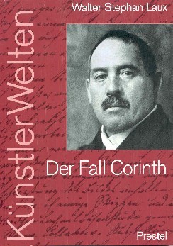 Der Fall Corinth und die Zeitzeugen Wellner. KünstlerWelten