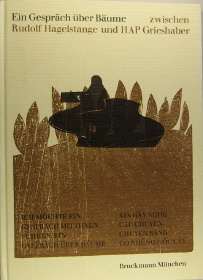 Ein Gespräch über Bäume zwischen Rudolf Hagelstange und HAP Grieshaber.