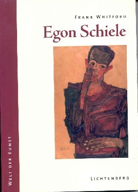 Egon Schiele. Aus dem Engl. von Anne Ruth Frank-Strauss, Welt …