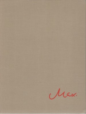 Maximilian Schmiedel. [Das Katalogbuch erscheint anlässlich der Austellung "Maximilian Schmiedel …