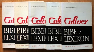 Calwer Bibel-Lexikon. In fünfter Bearbeitung herausgegeben mit Karl Gutbrod und …
