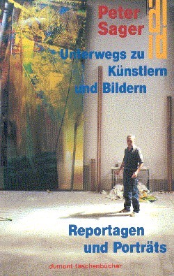 Unterwegs zu Künstlern und Bildern : Reportagen u. Portr. DuMont-Taschenbücher.