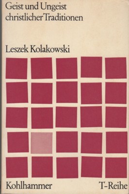 Geist und Ungeist christlicher Traditionen. T-Reihe.