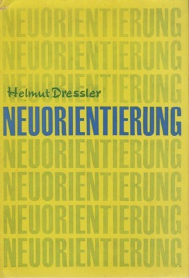 Neuorientierung. Studenten-Arbeiten aus dem gesellschaftswissenschaftlichen Studium an der Theologischen Fakultät …
