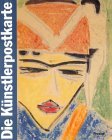 Die Künstlerpostkarte : von den Anfängen bis zur Gegenwart , …
