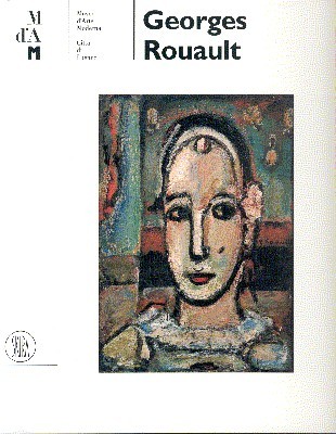 Georges Rouault. Herausgegeben von Rudy Chiappini.