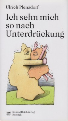 Ich sehn mich so nach Unterdrückung : Songs, Chansons, Moritaten …