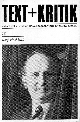 Rolf Hochhuth. Text + Kritik. Zeitschrift für Literatur. Herausgeber Heinz …