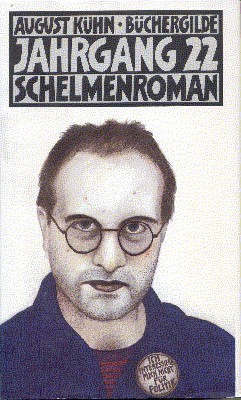 Jahrgang 22 [zweiundzwanzig] oder die Merkwürdigkeiten im Leben des Fritz …