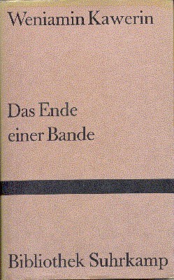 Das Ende einer Bande. Erzählung. Mit einem Nachwort von Wolfgang …