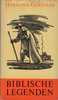 Biblische Legenden. Mit 26 Bildern von Ernst von Dombrowski.