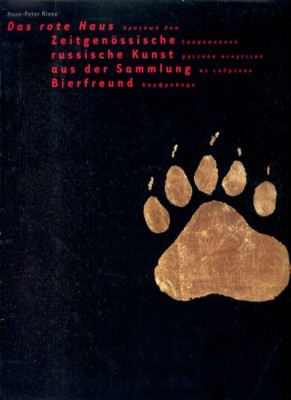 Das rote Haus : zeitgenössische russische Kunst aus der Sammlung …