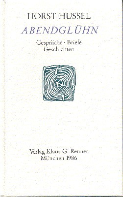 Abendglühn : Gespräche, Briefe, Geschichten.