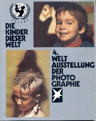4. Weltausstellung der Photographie. Die Kinder dieser Welt. 515 Photos …