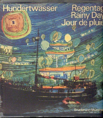 Hundertwasser : Regentag. Rainy Day. Jour de pluie. Idee, Fotografie …