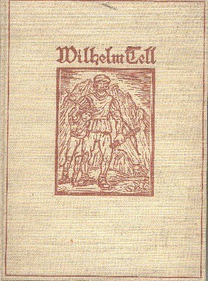 Wilhelm Tell. Schauspiel.