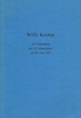 Willy Kramp zur Vollendung des 70. Lebensjahres am 18. Juni …
