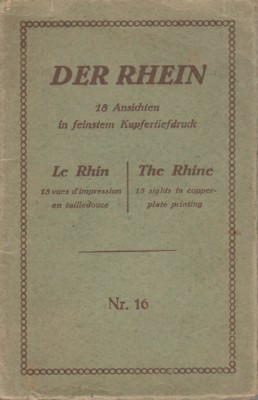 Der Rhein. 18 Ansichten in feinstem Kupfertiefdruck. Nr. 16