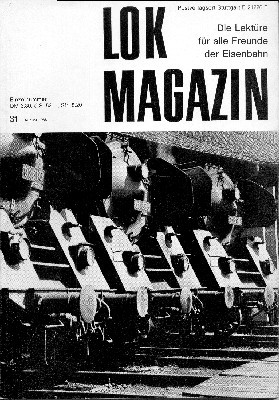 Lok Magazin 31, August 1968. Die Lektüre für alle Freunde …