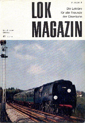 Lok Magazin , 41, April 1970. Die Lektüre für alle …