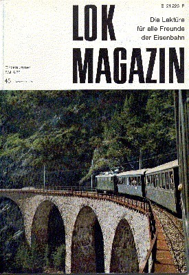 Lok Magazin , 45, Dezember 1970. Die Lektüre für alle …