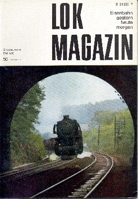 Lok Magazin , 50, Oktober 1971. Eisenbahn gestern, heute, morgen.