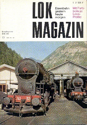 Lok Magazin, 77, März/April 1976. Eisenbahn gestern, heute, morgen.