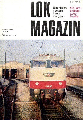 Lok Magazin, 86, September/Oktober 1977. Eisenbahn gestern, heute, morgen.