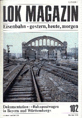 Lok Magazin, 102, Mai/Junil 1980. Eisenbahn gestern, heute, morgen.