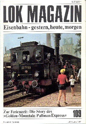 Lok Magazin, 109, Juli/August 1981. Eisenbahn gestern, heute, morgen.