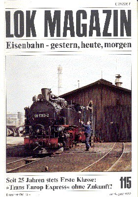 Lok Magazin, 115, Juli/August 1982. Eisenbahn gestern, heute, morgen.