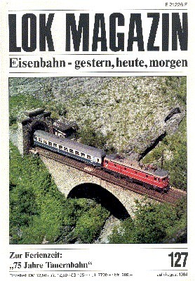 Lok Magazin, 127, Juli/August 1984. Eisenbahn gestern, heute, morgen.