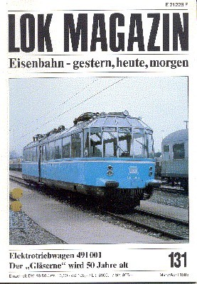 Lok Magazin, 131, März/April 1985. Eisenbahn gestern, heute, morgen.