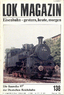 Lok Magazin, 138, Mai/Juni 1986. Eisenbahn gestern, heute, morgen.