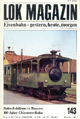 Lok Magazin, 143, März/April 1987. Eisenbahn gestern, heute, morgen.