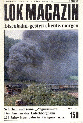 Lok Magazin, 150, Mai/Juni 1988. Eisenbahn gestern, heute, morgen.