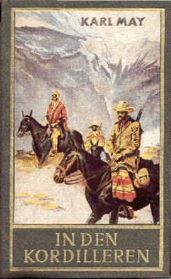 In den Kordilleren. Reiseerzählung.