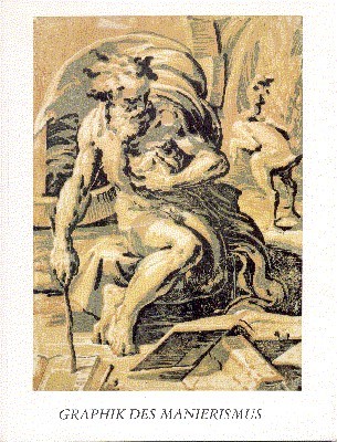 Graphik des Manierismus, raffaelisch-michelangelesk, im Kupferstichkabinett Basel : Kunstmuseum Basel, …