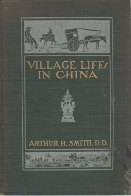 Village Life in China. A study in sociology.