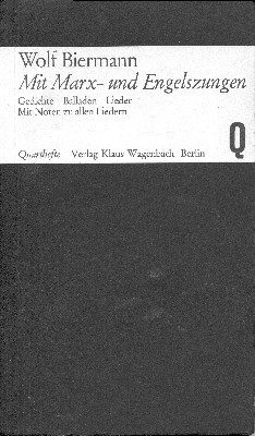 Mit Marx- und Engelszungen. Gedichte. Balladen. Lieder. Mit Noten zu …